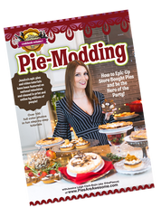 Pie Modding: How to Epic Up Store-Bought Pies and Be the Hero of the Party (100 pages)