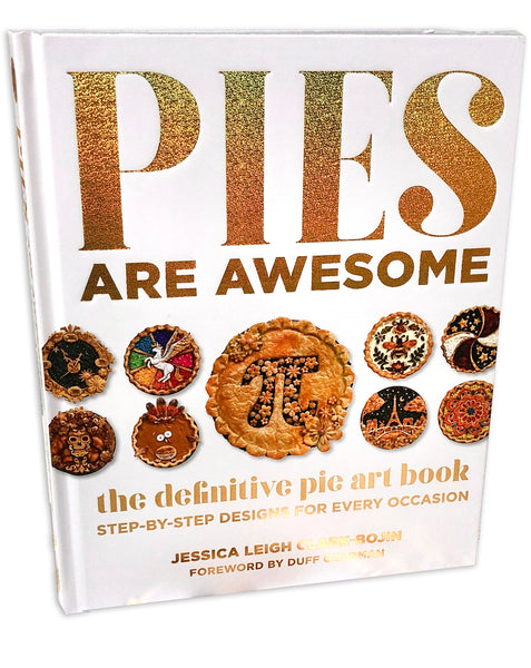 Pies Are Awesome: The Definitive Pie Art Book (Not really sold out! Click to buy it on Amazon now)